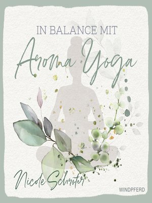 cover image of In Balance mit Aroma-Yoga